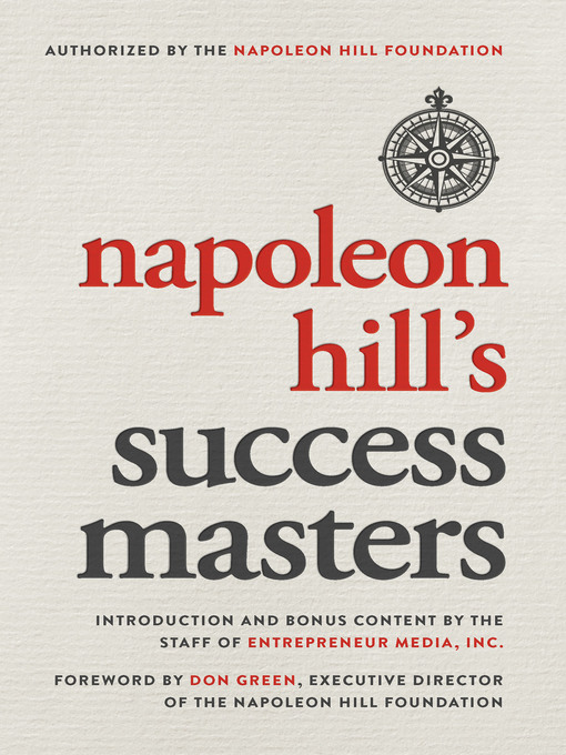 Title details for Napoleon Hill's Success Masters by The Staff of Entrepreneur Media - Available